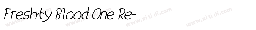 Freshty Blood One Re字体转换